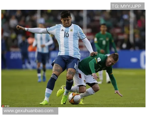 2020年阿根廷国家队对阵玻利维亚精彩直播回顾与分析